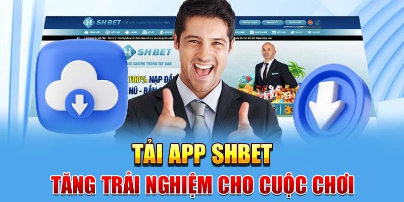 Lý do bạn nên cài đặt SHBET mobile về máy