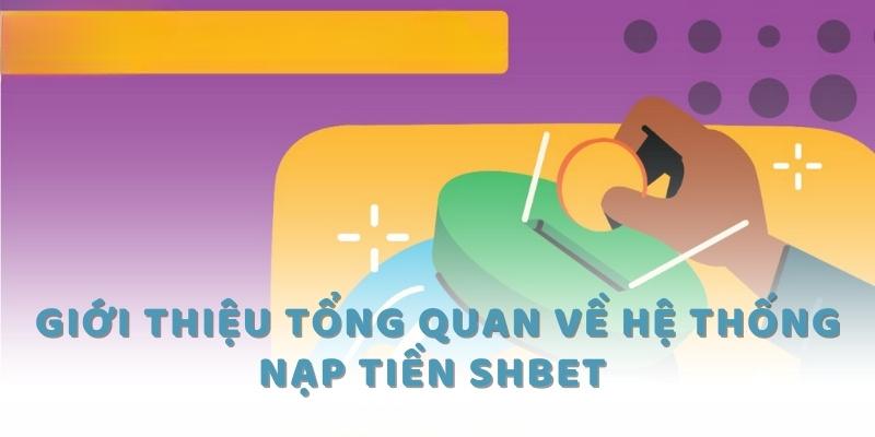 Thế mạnh của giao dịch nạp tiền cược tại SHBET