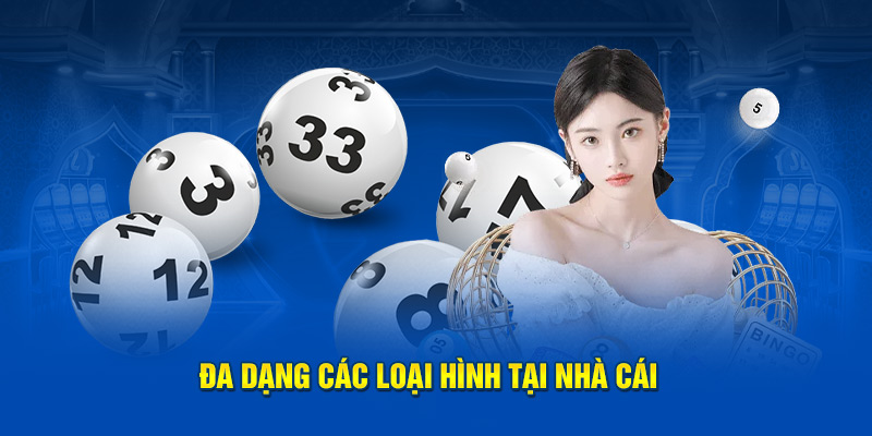Đa dạng các loại hình tại nhà cái 