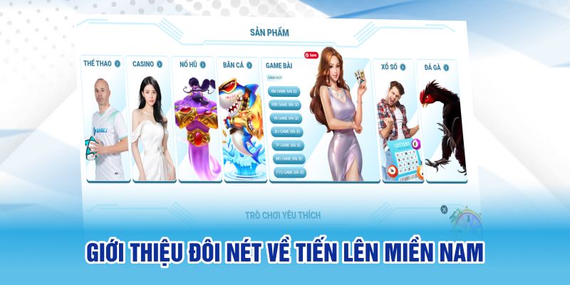 Đôi nét về tiến lên miền Nam