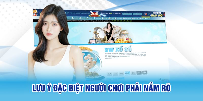 Lưu ý đặc biệt người chơi phải nắm rõ