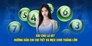 Xỉu Chủ Là Gì? Hướng Dẫn Chi Tiết Và Mẹo Chơi Thắng Lớn